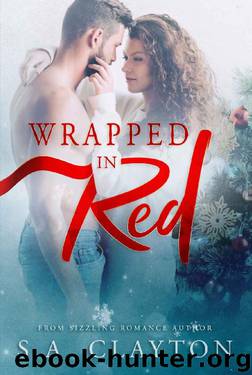 Wrapped in Red by S A Clayton