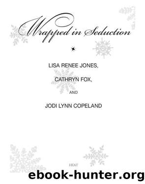 Wrapped in Seduction by Lisa Renee Jones