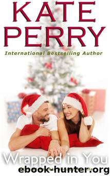 Wrapped in You by Kate Perry