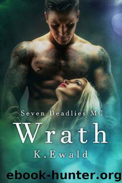 Wrath (Seven Deadlies MC) by Kaitlyn Ewald