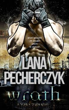 Wrath (The Deadly Seven Book 3) by Lana Pecherczyk