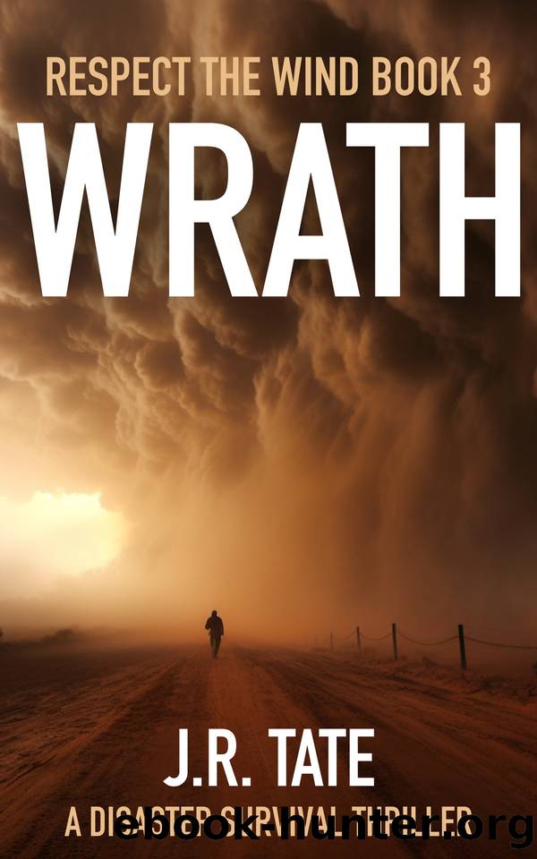 Wrath - Respect the Wind Series Book 3 by J.R. Tate