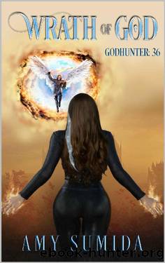 Wrath of God: A Reverse Harem Goddess Romance (The Godhunter Series Book 36) by Amy Sumida