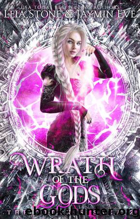 Wrath of The Gods (The Titan's Saga Book 2) by Eve Jaymin & Stone Leia