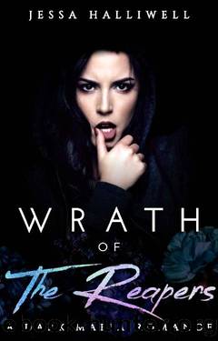 Wrath of The Reapers: A Dark Mafia Romance (The Reapers of Caspian Hills Book 3) by Jessa Halliwell