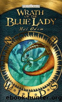 Wrath of the Blue Lady (The Wilds) by Mel Odom