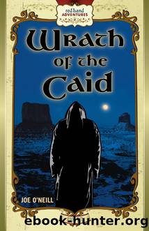 Wrath of the Caid by Joe O'Neill