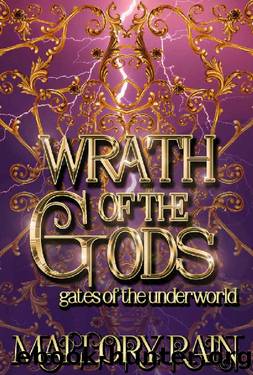 Wrath of the Gods: Greek Mythology Romance (Gates of the Underworld Book 1) by H.P. Mallory & J.R. Rain