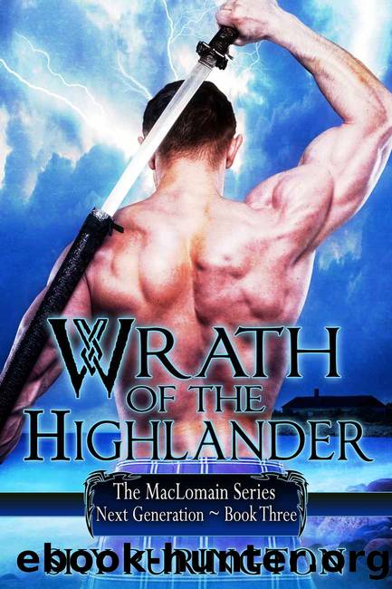 Wrath of the Highlander (The MacLomain Series: Next Generation, Book 3) by Sky Purington