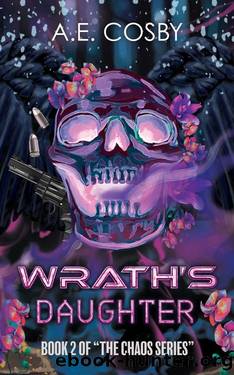 Wrath's Daughter: A Dark Urban Fantasy (The Chaos Series Book 2) by Anissa Cosby & A.E. Cosby