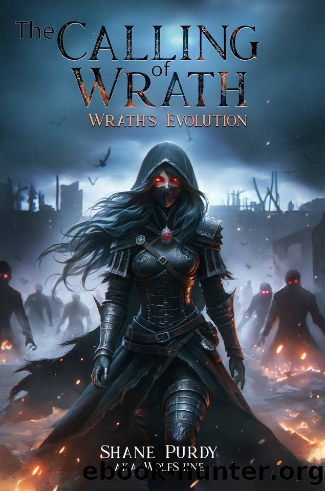 Wrath's Evolution: A Medieval LitRPG Apocalypse (The Calling of Wrath Book 2) by Shane Purdy