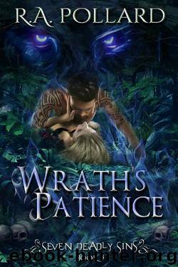 Wrath's Patience (Seven Deadly Sins Book 3) by R.A. Pollard