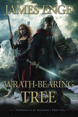 Wrath-Bearing Tree (A Tournament of Shadows Book Two) Paperback by James Enge