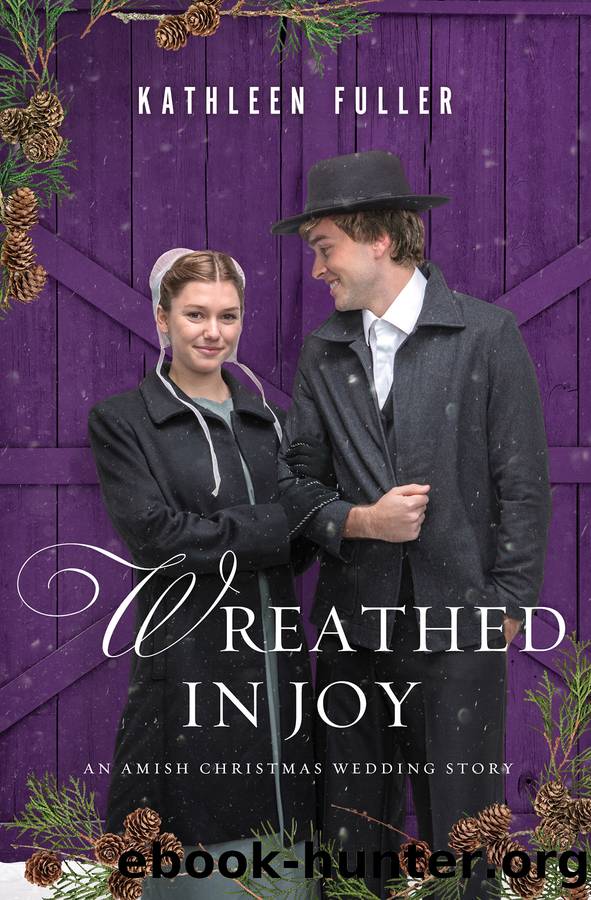 Wreathed in Joy by Kathleen Fuller