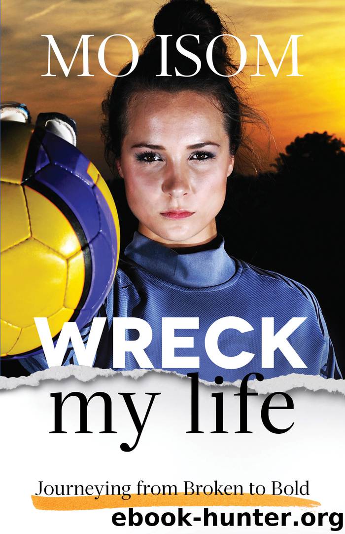 Wreck My Life by Mo Isom