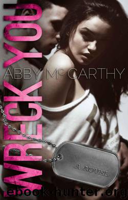 Wreck You by Abby Mccarthy