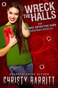 Wreck the Halls by Christy Barritt