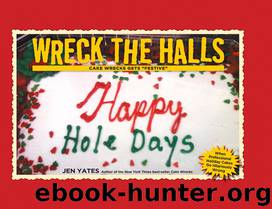 Wreck the Halls by Jen Yates