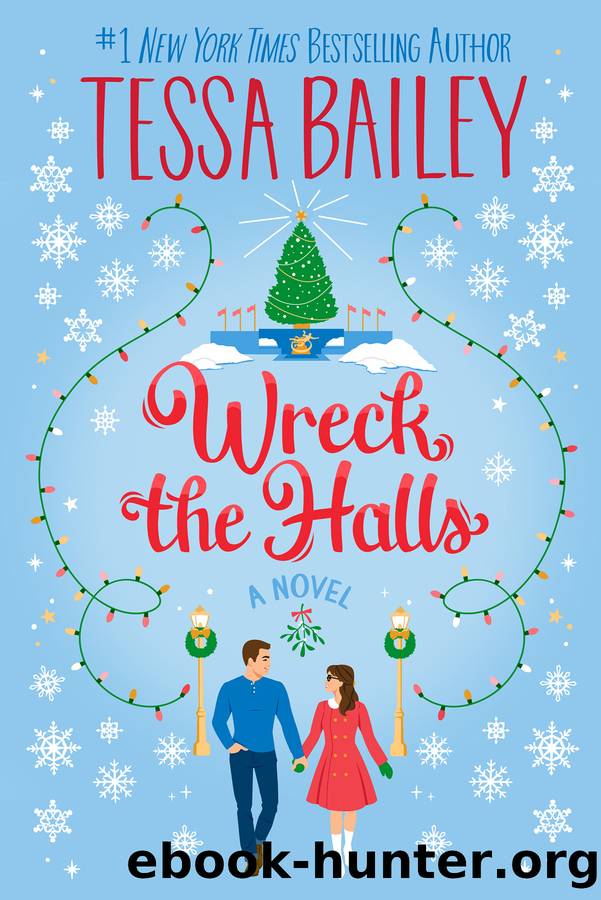 Wreck the Halls by Tessa Bailey