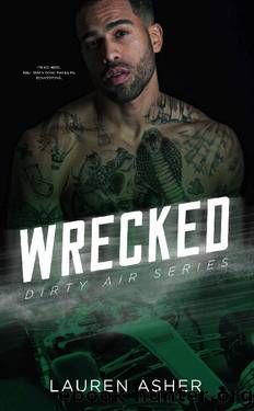 Wrecked (Dirty Air Series Book 3) by Lauren Asher