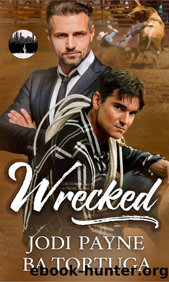 Wrecked (Wrecked Universe Book 1) by Tortuga BA & Payne Jodi