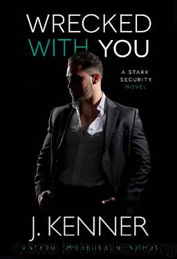 Wrecked With You (Stark Security Book 4) by J. Kenner