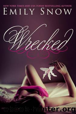 Wrecked by Emily Snow