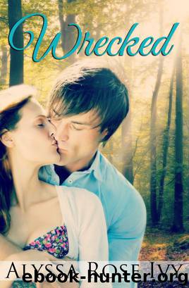 Wrecked by Ivy Alyssa Rose