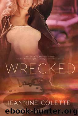 Wrecked by Jeannine Colette