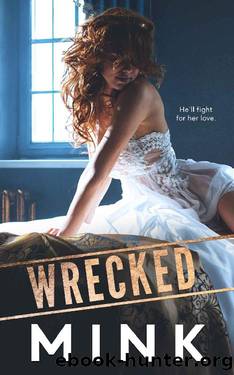 Wrecked by MINK