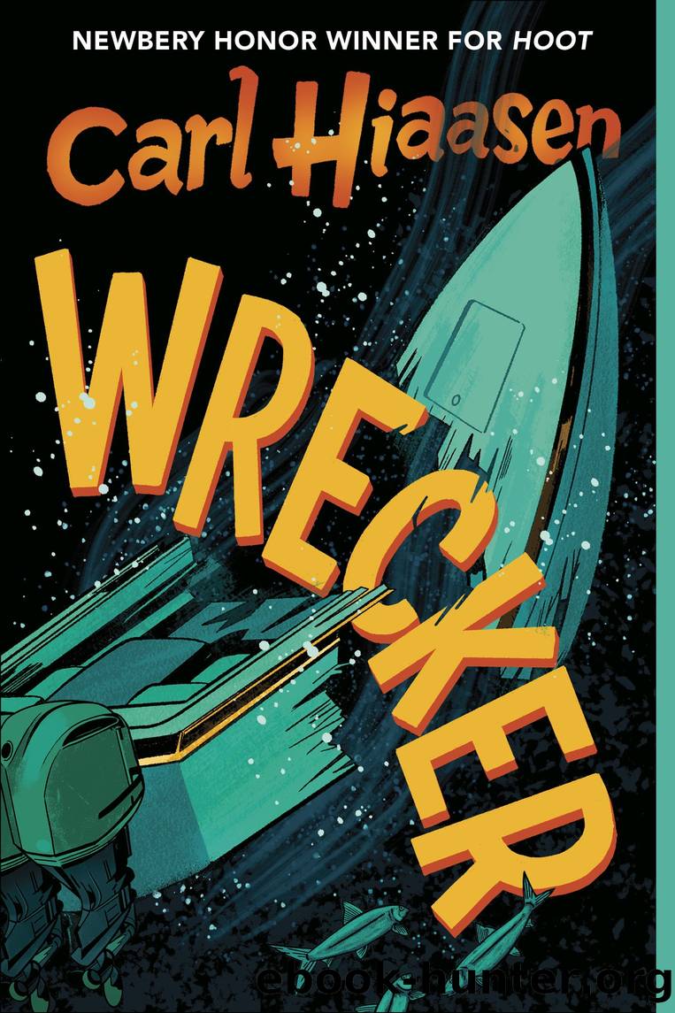 Wrecker by Carl Hiaasen