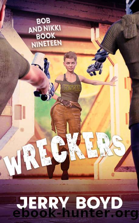 Wreckers (Bob and Nikki Book 19) by Jerry Boyd