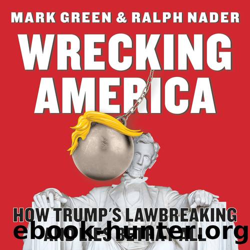 Wrecking America by Mark Green