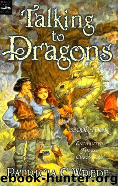 Wrede, Patricia C - Enchanted Forest 04 by Talking To Dragons