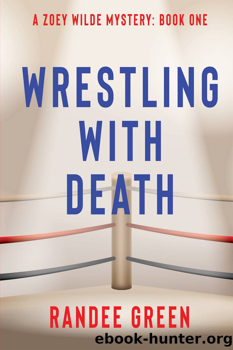 Wrestling with Death by Randee Green
