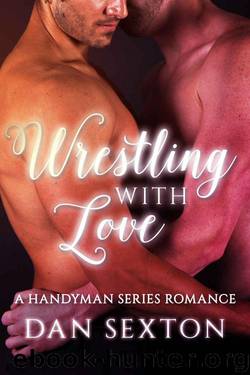 Wrestling with Love: A Gay Romance by Sexton Dan