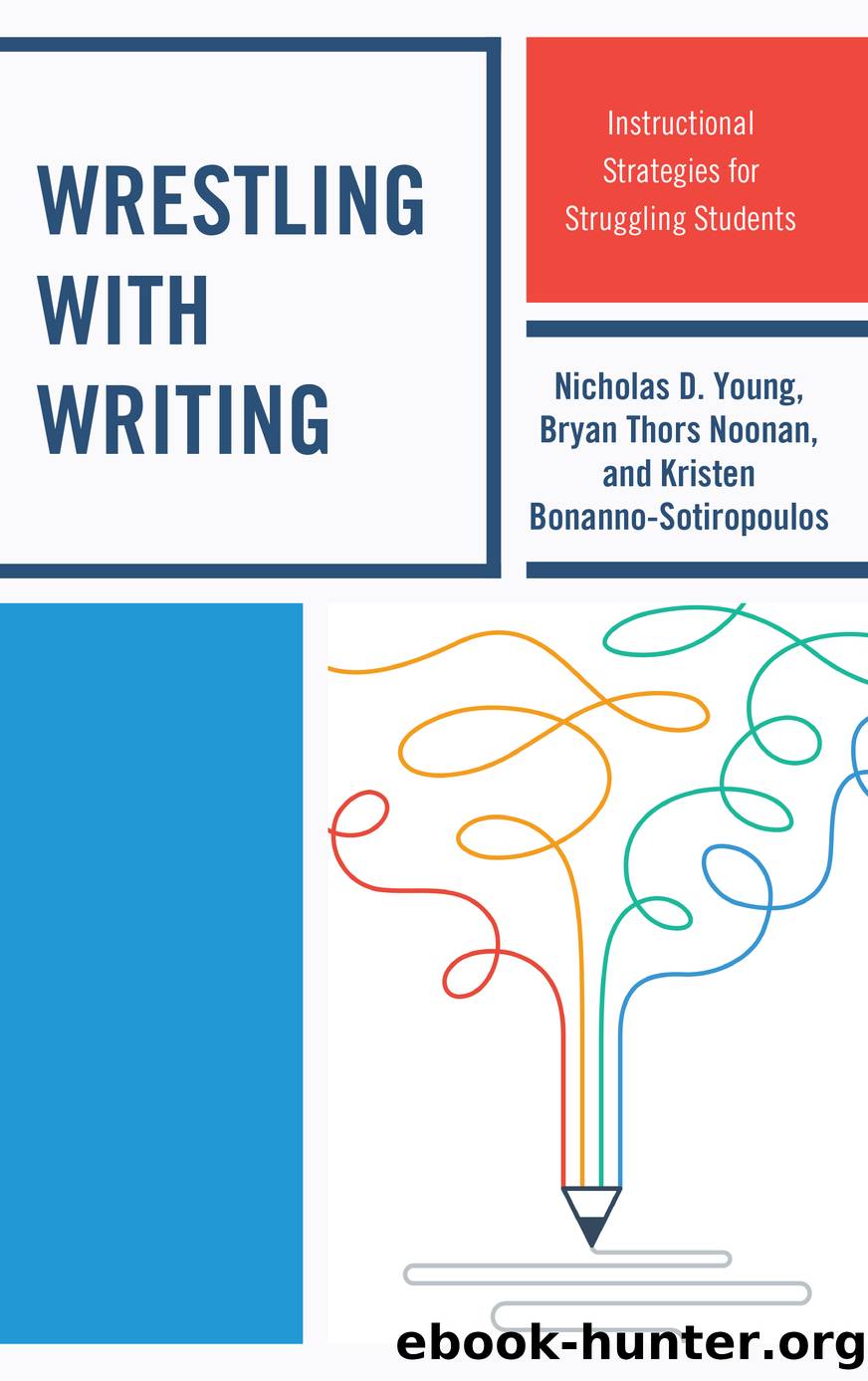 Wrestling with Writing by Nicholas D. Young & Bryan Thors Noonan & Kristen Bonanno-Sotiropoulos