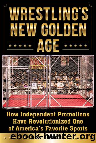 Wrestling's New Golden Age by Ronald Snyder