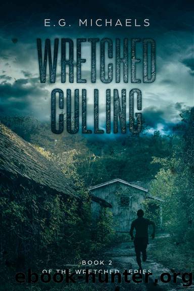 Wretched Culling by E. G. Michaels