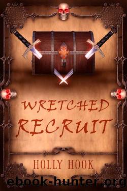 Wretched Recruit [Pirate Academy, Book One] [A YA Fantasy Academy Series] by Holly Hook