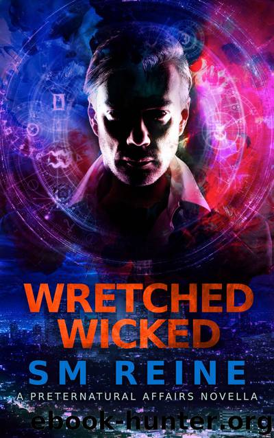 Wretched Wicked: An Urban Fantasy Novella by Sm Reine