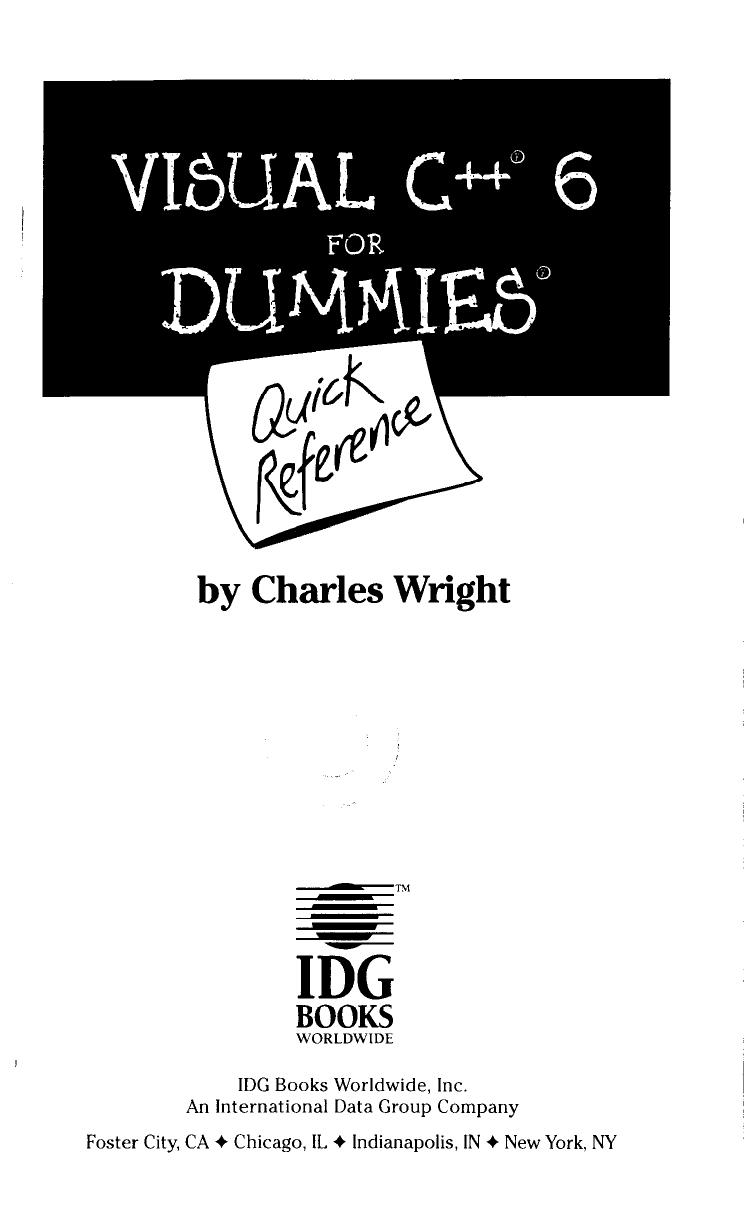 Wright C. Visual C++ 6 for Dummies[c] Quick Reference (1998)(spiral)(en)(211s) by Unknown