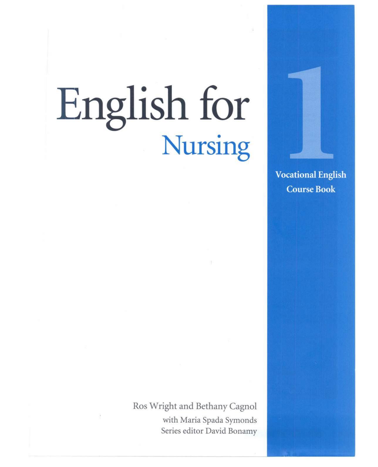 Wright R, Cagnol B. - English for Nursing 1 by 2012