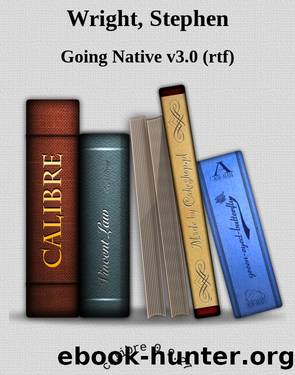 Wright, Stephen by Going Native v3.0 (rtf)