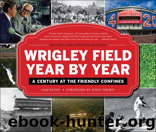 Wrigley Field Year by Year by Sam Pathy