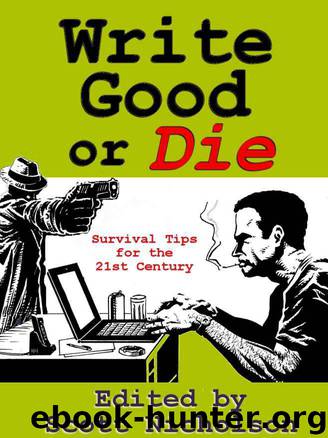 Write Good or Die by Nicholson Scott
