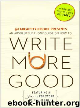 Write More Good by The Bureau Chiefs