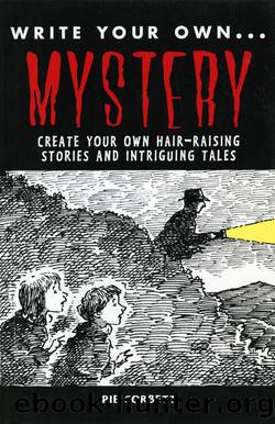 Write Your Own: Mystery by Pie Corbett