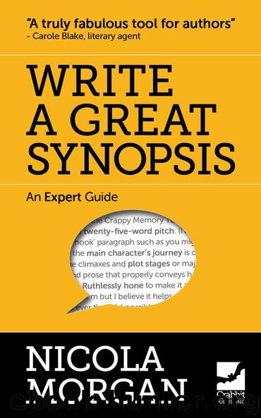 Write a Great Synopsis - An Expert Guide by Nicola Morgan
