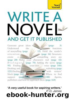 Write a Novel and Get it Published: Teach Yourself by Stephen May & Nigel Watts